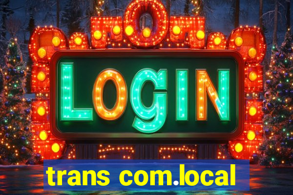 trans com.local